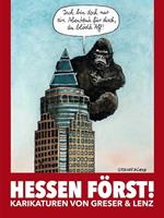 HESSEN FÖRST! Karikaturen von Greser & Lenz