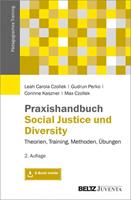leahcarolaczollek,gudrunperko,maxczollek,corinnek Praxishandbuch Social Justice und Diversity