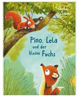 güntherjakobs Pino und Lela: Pino Lela und der kleine Fuchs