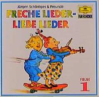 jürgenschöntges Freche Lieder Liebe Lieder 1. CD