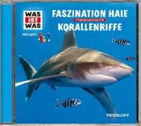 manfredbaur,matthiasfalk Was ist was Hörspiel-CD: Faszination Haie/ Korallenriffe