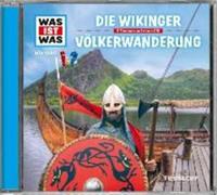 kurthaderer,kristianesemar Was ist was Hörspiel-CD: Die Wikinger/ Völkerwanderung