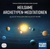 thomaskünne Heilsame Archetypen-Meditationen (2 Audio-CDs)