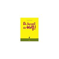 Van Ditmar Boekenimport B.V. Da Kommt Der Wolf! - Vincent Bourgeau