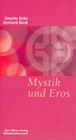 anselmgrün,gerhardriedl Mystik und Eros