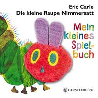 Van Ditmar Boekenimport B.V. Die Kleine Raupe Nimmersatt - Mein Klein - Carle, Eric