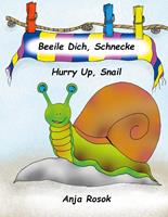 anjarosok Beeile Dich Schnecke - Hurry Up Snail