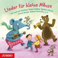 ulrichmaske,bettinagöschl,matthiasmeyer-göl Lieder für kleine Mäuse
