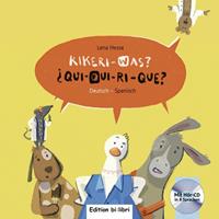lenahesse Kikeri - was? Kinderbuch Deutsch-Spanisch mit Audio-CD in acht Sprachen