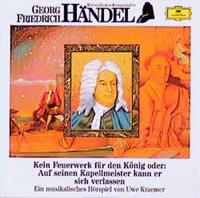 georgfriedrichhändel,willquadflieg,kennethgilbe Georg Friedrich Händel. Kein Feuerwerk für den König. CD