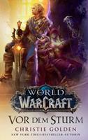 christiegolden World of Warcraft: Vor dem Sturm