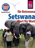 simonerutishauser,beautybogwasi,hannelorevögele Reise Know-How Sprachführer Setswana - Wort für Wort (für Botswana)