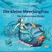 brüdergrimm,jacobgrimm,wilhelmgrimm Die kleine Meerjungfrau und Des Kaisers neue Kleider - Die ZEIT-Edition