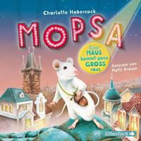 charlottehabersack Mopsa - Eine Maus kommt ganz groß raus
