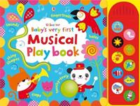 Baby's Very First Musical Play Book by Fiona Watt