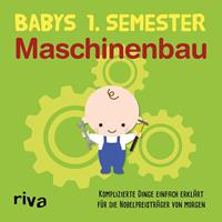rivaverlag Babys erstes Semester - Maschinenbau