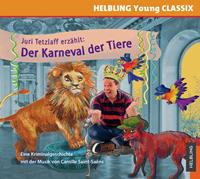 juritetzlaff Juri Tetzlaff erzählt: Der Karneval der Tiere