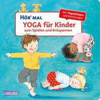 dorisrübel Hör mal (Soundbuch): Yoga für Kinder zum Spielen und Entspannen