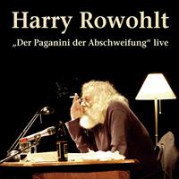 harryrowohlt Der Paganini der Abschweifung/2 CD's