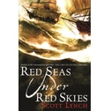 Red Seas Under Red Skies: The Gentleman Bastard Sequence, Book 2 (Paperback, 2007)