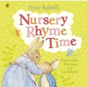 Peter Rabbit: Nursery Rhyme Time by Beatrix Potter