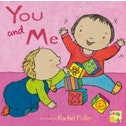 You and Me! by Rachel Fuller