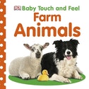 Baby Touch and Feel Farm Animals by DK