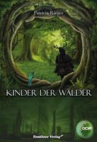 Patricia Rieger Kinder der Wälder - OCIA:1. Auflage 
