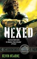 Kevin Hearne Hexed:The Iron Druid Chronicles 