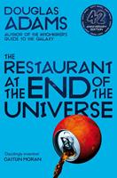 Douglas Adams The Restaurant at the End of the Universe: 