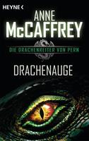 Anne McCaffrey Drachenauge:Die Drachenreiter von Pern Band 14 - Roman 