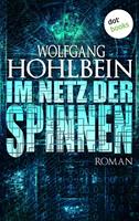 Wolfgang Hohlbein Im Netz der Spinnen:Roman 