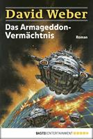 David Weber Das Armageddon-Vermächtnis:Die Abenteuer des Colin Macintyre Bd. 2. Roman 