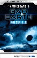 Manfred Weinland/ Conrad Shepherd/ Michael Marcus Thurner/ W Bad Earth Sammelband 1 - Science-Fiction-Serie:Folgen 1-5 erner K. Giesa/ Peter Haberl