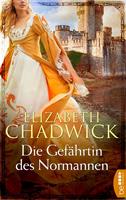 Elizabeth Chadwick Die Gefährtin des Normannen: 