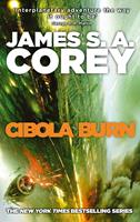 James S. A. Corey Cibola Burn:Book 4 of the Expanse (now a Prime Original series) 