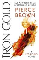 Pierce Brown Iron Gold:The explosive new novel in the Red Rising series: Red Rising Series 4 