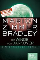 Marion Zimmer Bradley Die Winde von Darkover:Ein Darkover Roman 