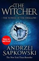 Andrzej Sapkowski The Tower of the Swallow:Witcher 4 - Now a major Netflix show 