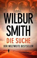 Wilbur Smith Die Suche: 