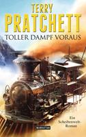 terrypratchett Toller Dampf voraus / Scheibenwelt Bd.40