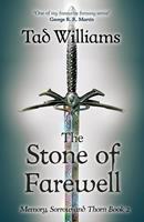 Tad Williams Stone of Farewell:Memory Sorrow & Thorn Book 2 