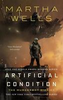 Martha Wells Artificial Condition:The Murderbot Diaries 
