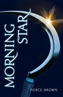 Pierce Brown Morning Star:Red Rising Series 3 
