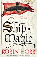 Robin Hobb Ship of Magic (The Liveship Traders Book 1): 