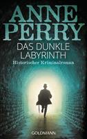 Anne Perry Das dunkle Labyrinth: 