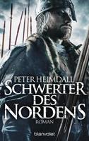 Peter Heimdall Schwerter des Nordens:Roman 