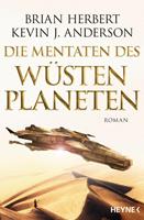 brianherbert,kevinj.anderson Die Mentaten des Wüstenplaneten