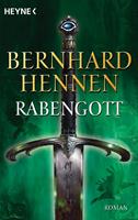 Bernhard Hennen Rabengott:Roman 