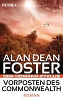 Alan Dean Foster Vorposten des Commonwealth:Der Homanx-Zyklus - Roman 